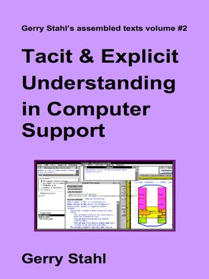 cover image of Tacit and Explicit Understanding in Computer Support